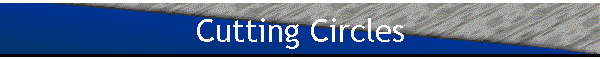 Cutting Circles